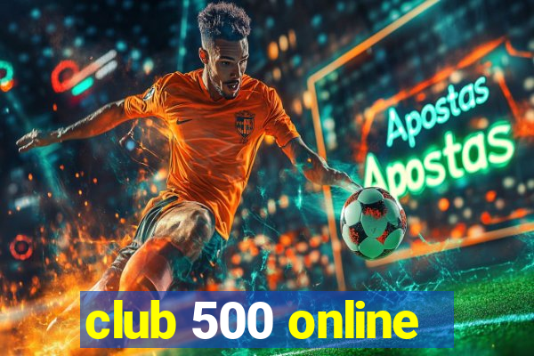 club 500 online